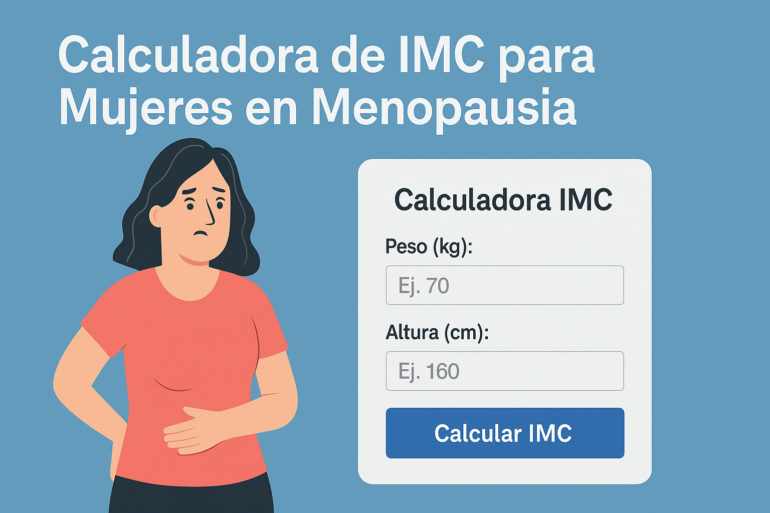 Calculadora de IMC menopausia índice de masa corporal estado nutricional sobrepeso obesidad mujeres